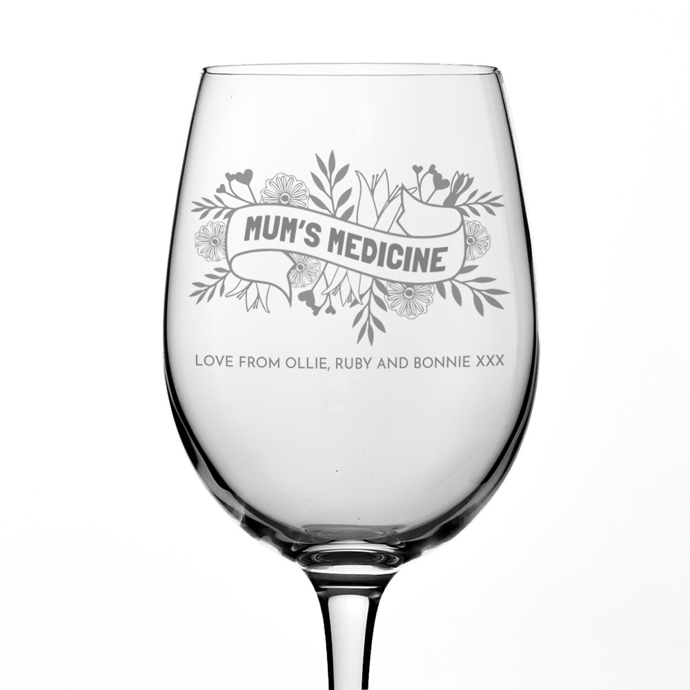 Personalised Mum's Medicine Wine Glass - Click Image to Close