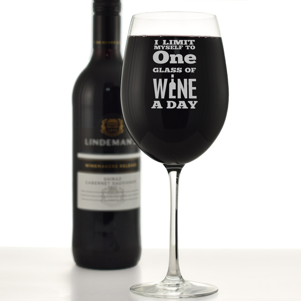 I Limit Myself To One Glass A Day Personalised Wine Glass - Click Image to Close