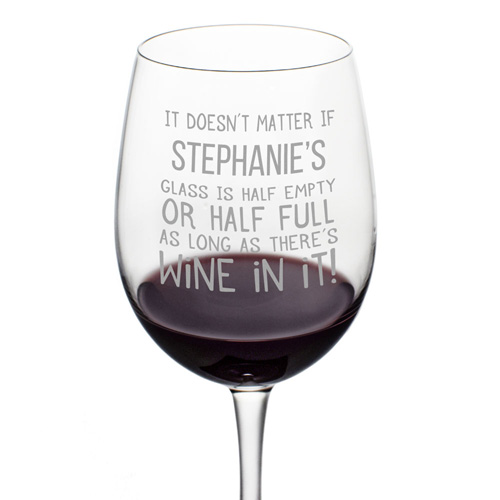 Personalised 'Half Empty/Half Full' Wine Glass