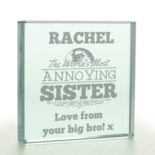 Personalised World\'s Most Annoying Sister Glass Token