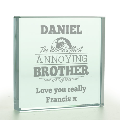 Personalised World's Most Annoying Brother Glass Token