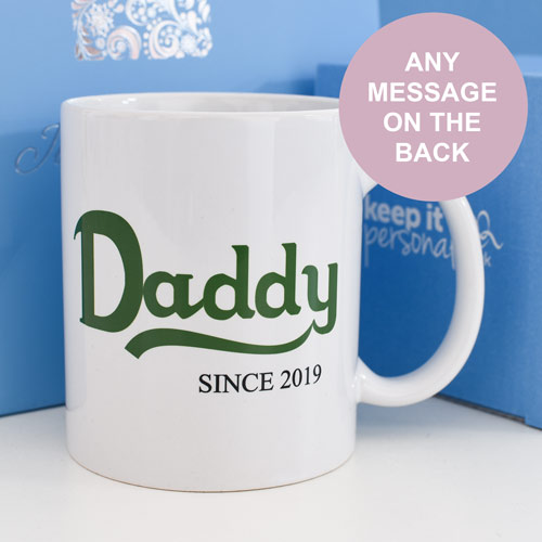 Personalised Mug - Daddy Since