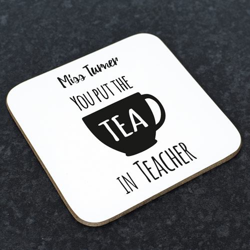 Personalised Coaster - Tea In Teacher
