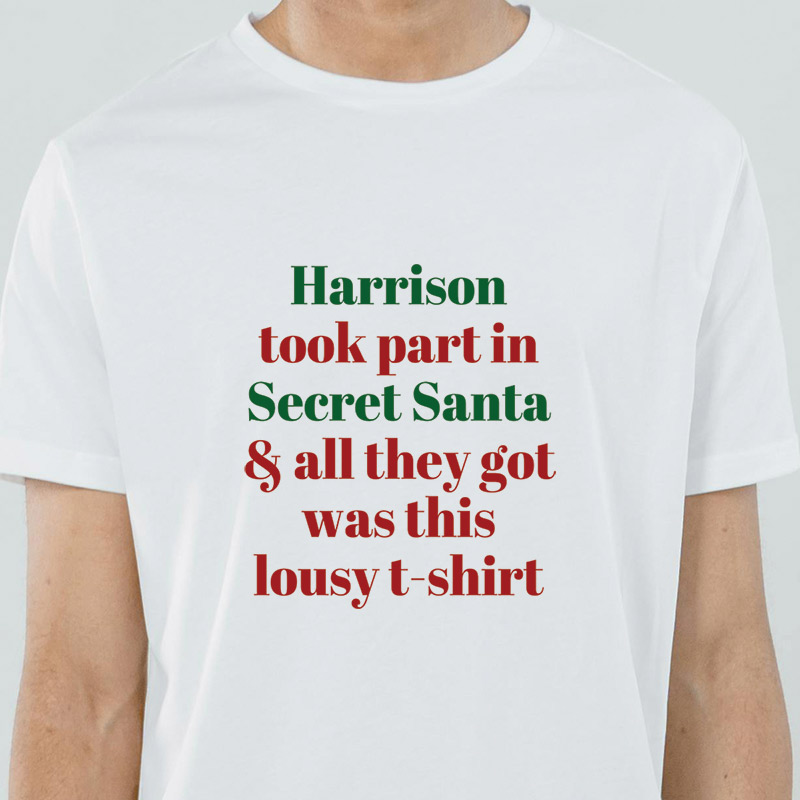Personalised Name's Lousy Secret Santa T-Shirt