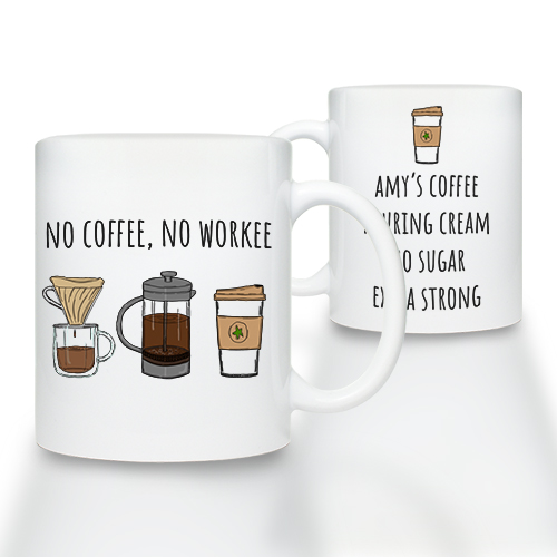 Personalised No Coffee No Workee Mug
