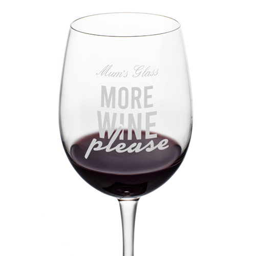 Personalised Wine Glass - More Wine Please