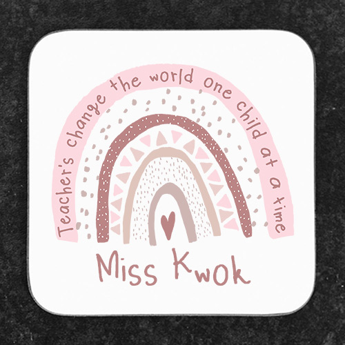 Personalised Pink Rainbow Teacher Quote Coaster