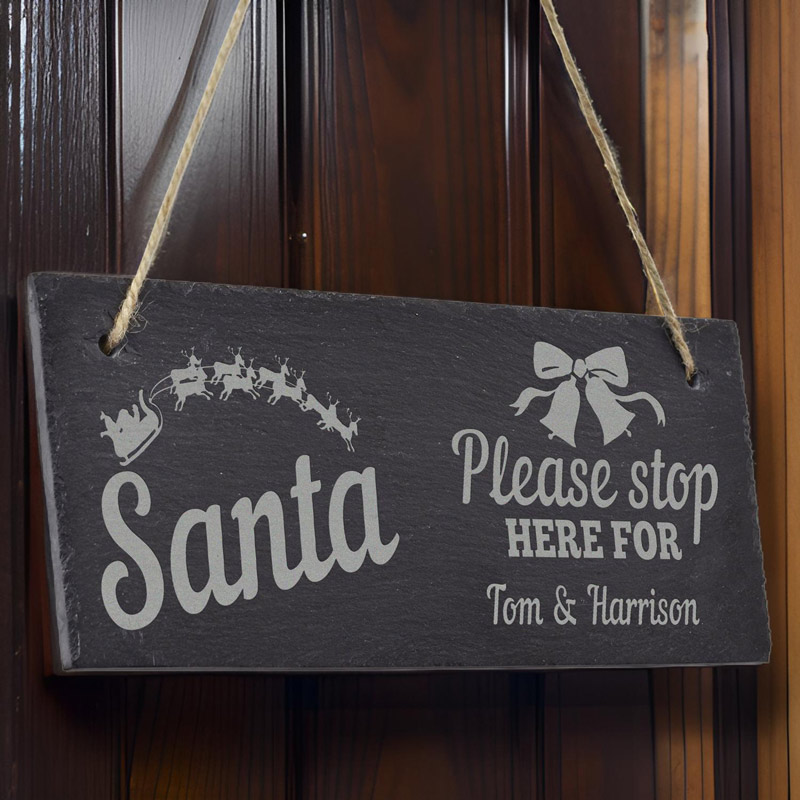 Personalised Hanging Slate Sign - Santa Stop Here