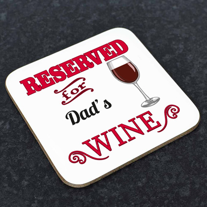 Personalised Coaster - Reserved For Wine