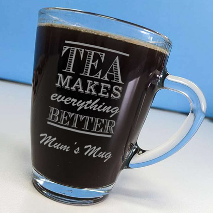 Tea Makes Everything Better Personalised Glass Mug